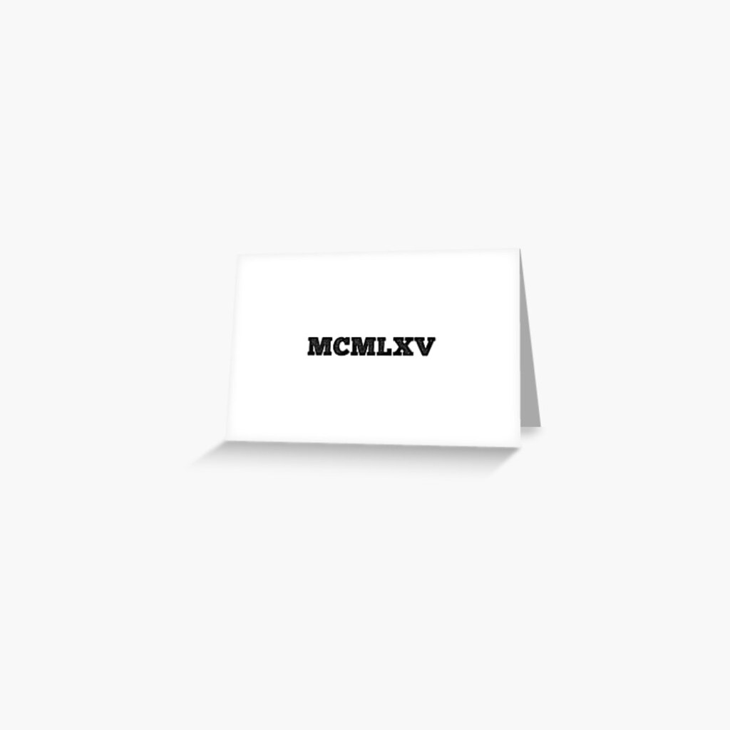 Picture of: Roman Numerals  Greeting Card