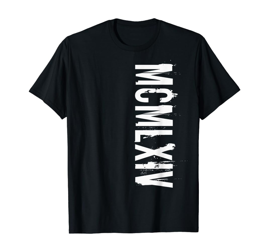 Picture of: th Birthday Shirt, Year  in Roman Numerals MCMLXIV
