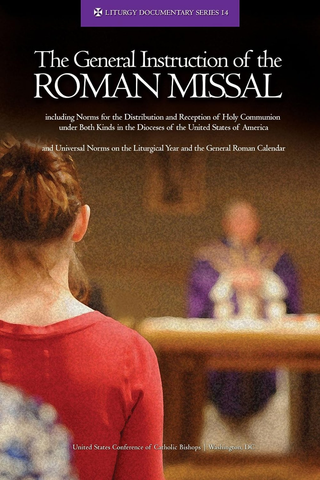 Picture of: The General Instruction of the Roman Missal – Kindle edition by